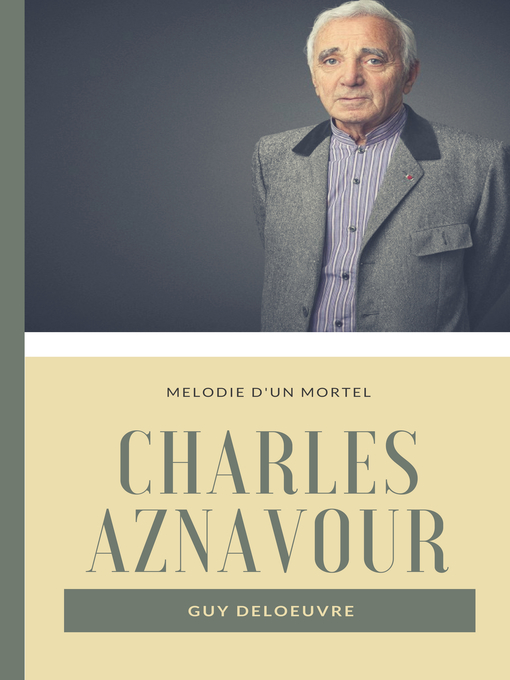 Title details for Charles Aznavour by Guy Deloeuvre - Available